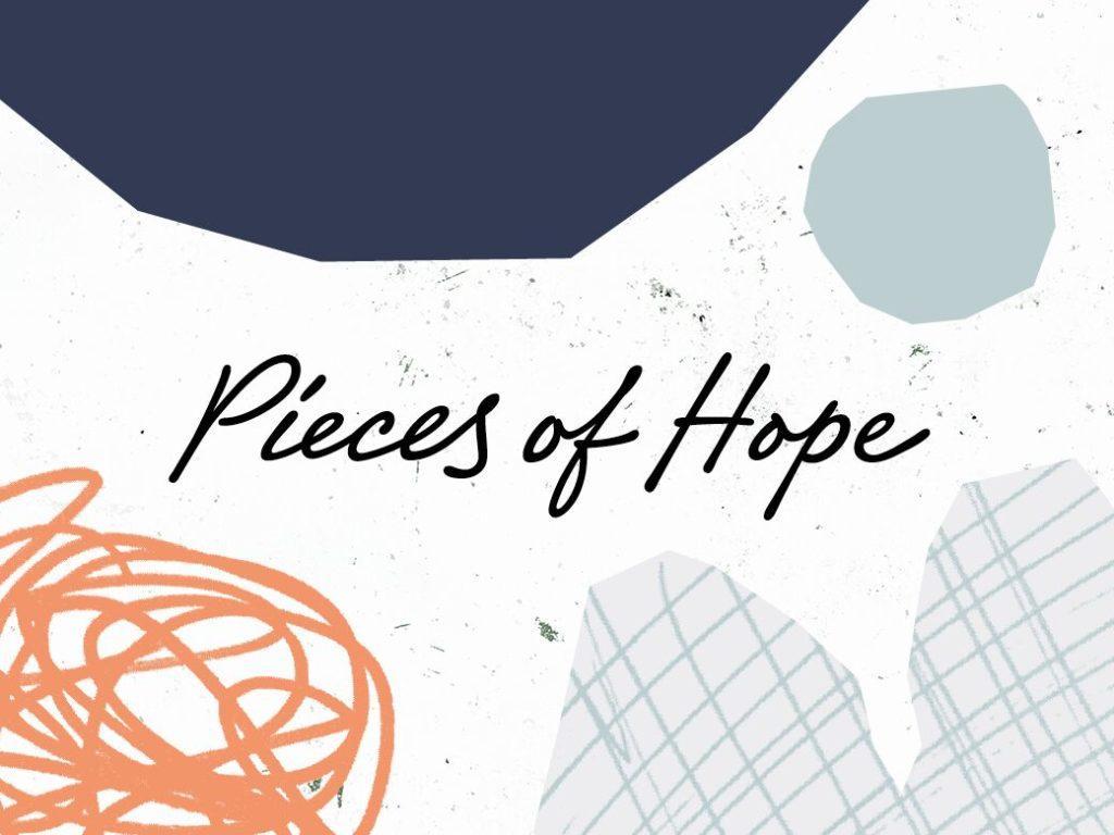 Pieces of Hope
