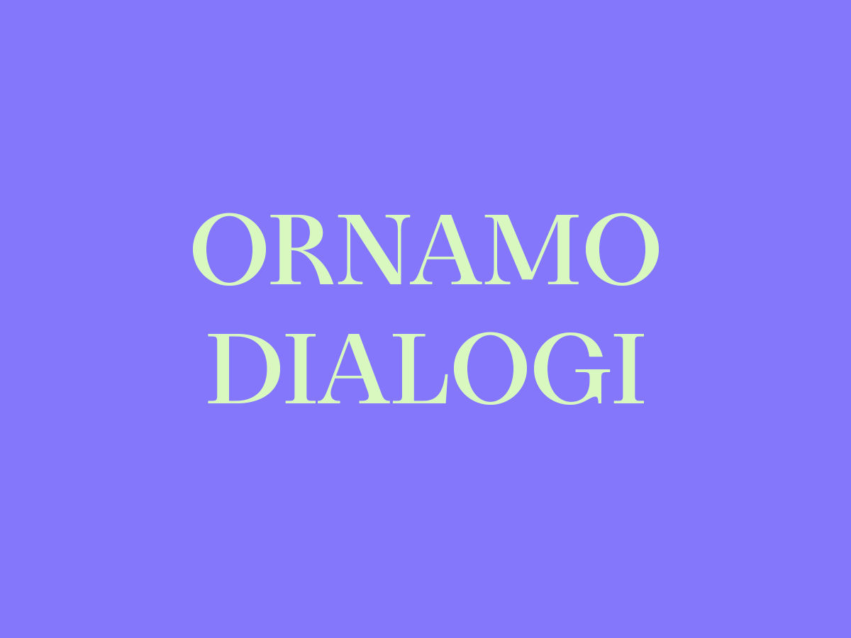 Ornamo Dialogi