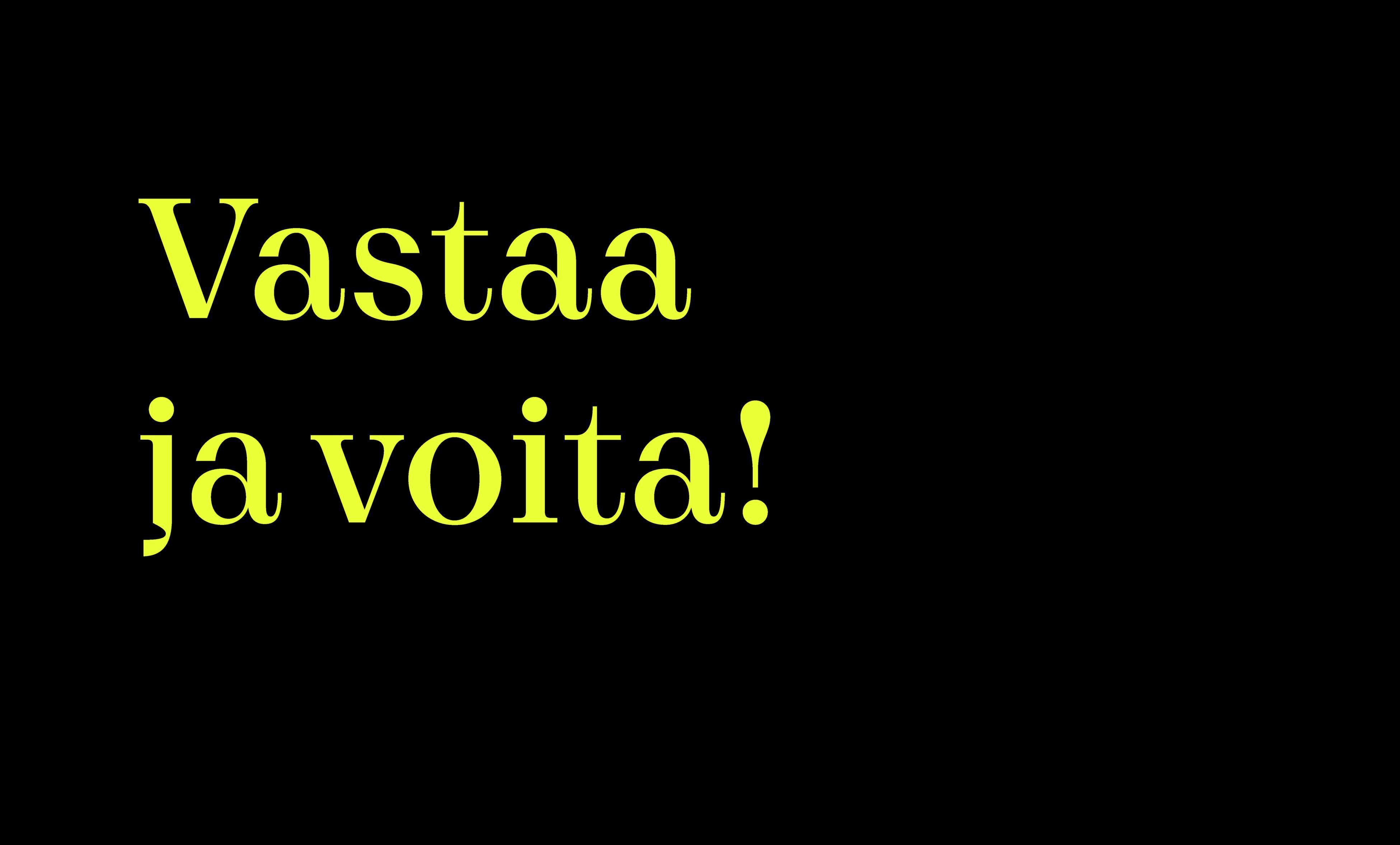 Vastaa ja voita!