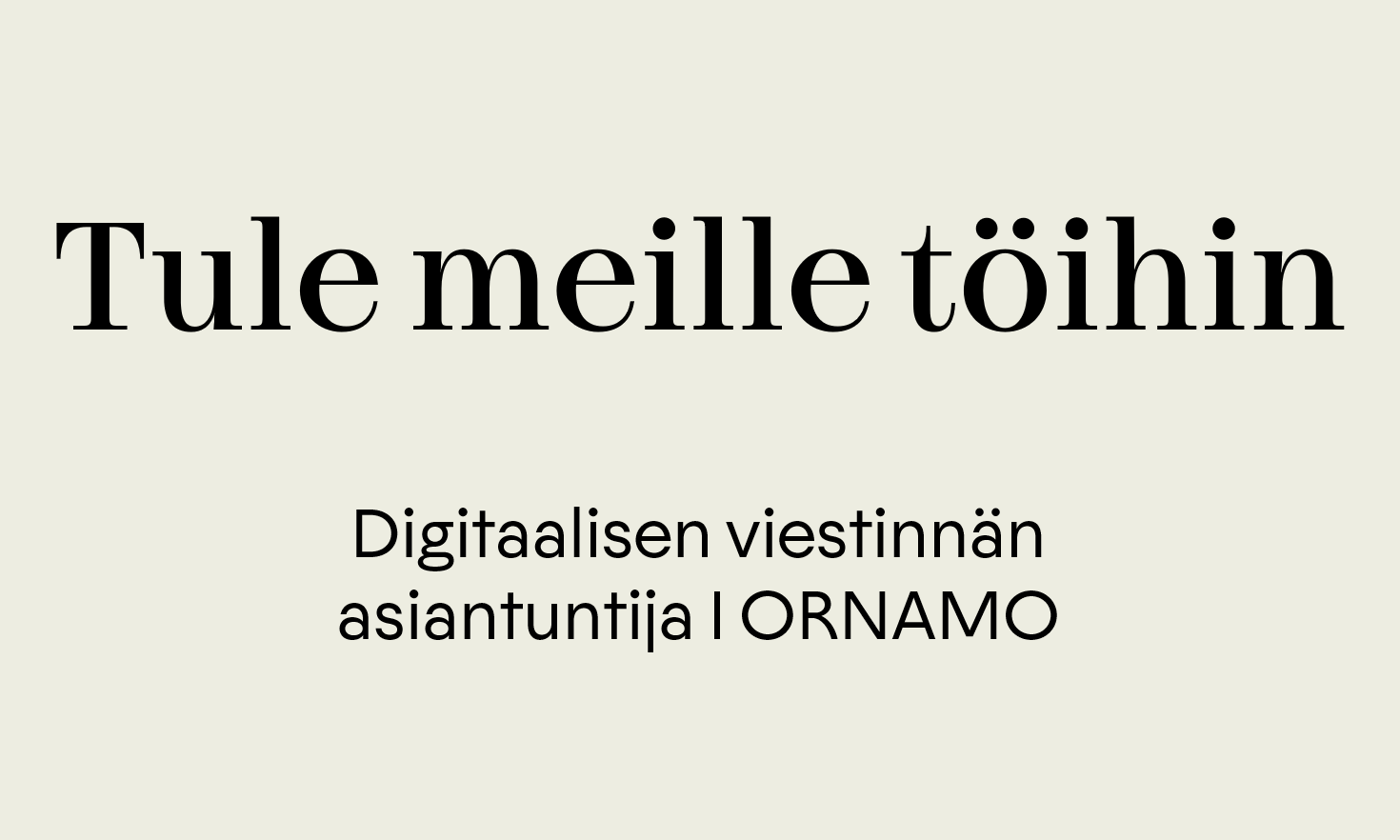 Digitaalisen viestinnän asiantuntija -rekry