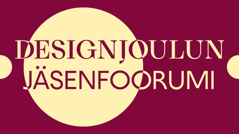 Design Joulun Jäsenfoorumi